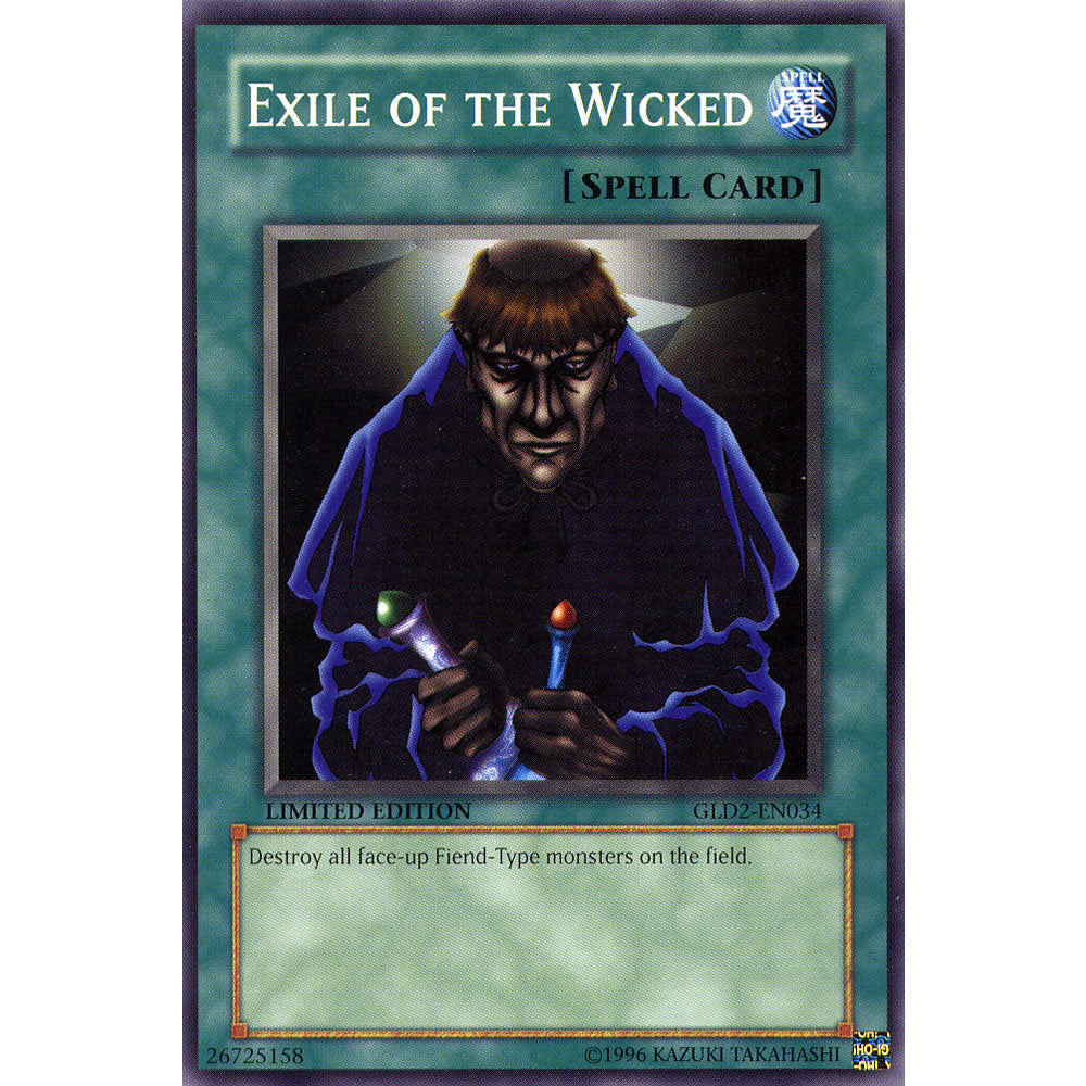 Exile of the Wicked GLD2-EN034 Yu-Gi-Oh! Card from the Gold Series 2 (2009) Set