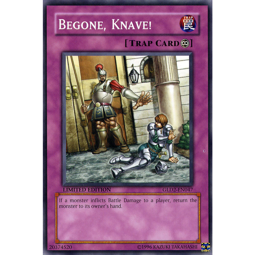 Begone, Knave! GLD2-EN047 Yu-Gi-Oh! Card from the Gold Series 2 (2009) Set