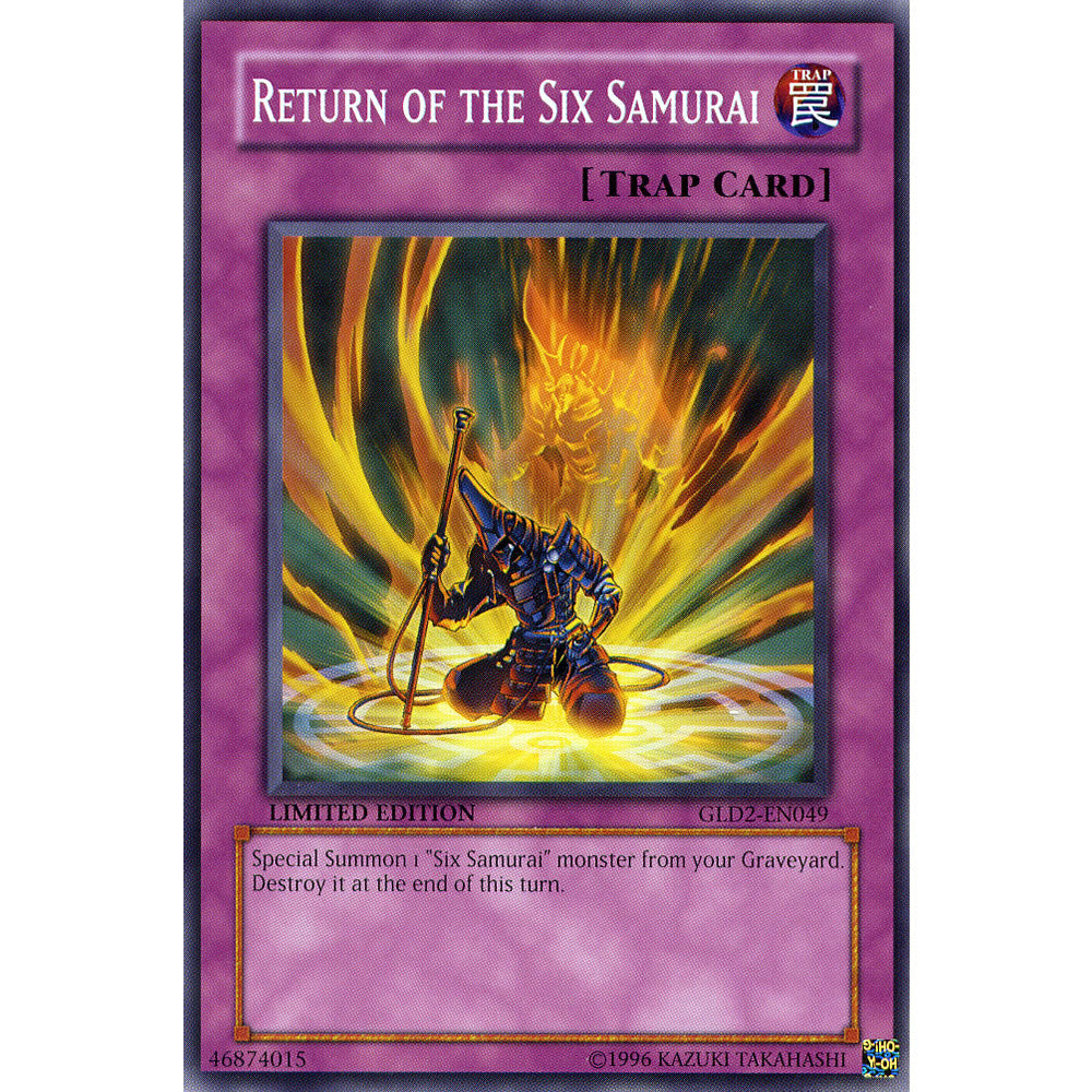 Return of the Six Samurai GLD2-EN049 Yu-Gi-Oh! Card from the Gold Series 2 (2009) Set