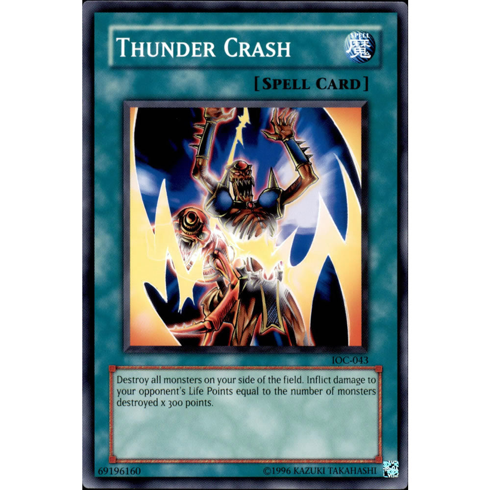 Thunder Crash IOC-043 Yu-Gi-Oh! Card from the Invasion of Chaos Set
