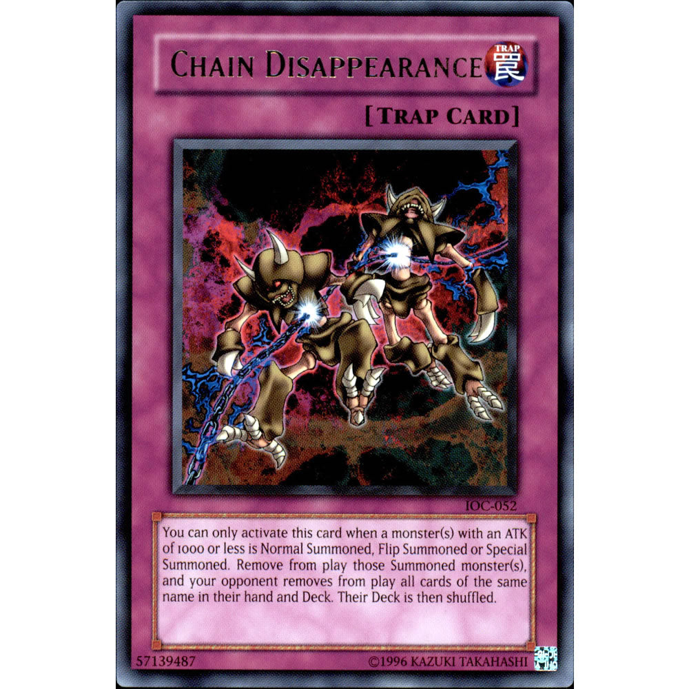 Chain Disappearance IOC-052 Yu-Gi-Oh! Card from the Invasion of Chaos Set