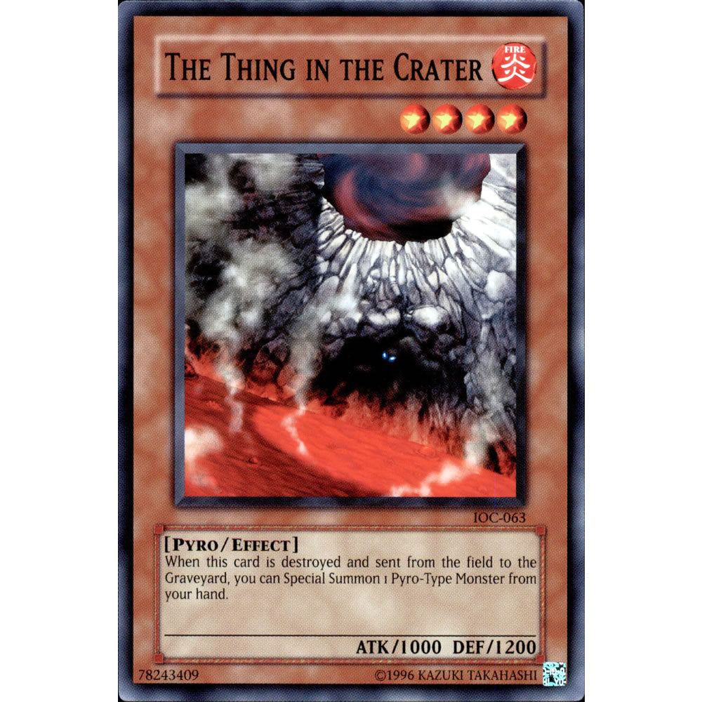 The Thing in the Crater IOC-063 Yu-Gi-Oh! Card from the Invasion of Chaos Set