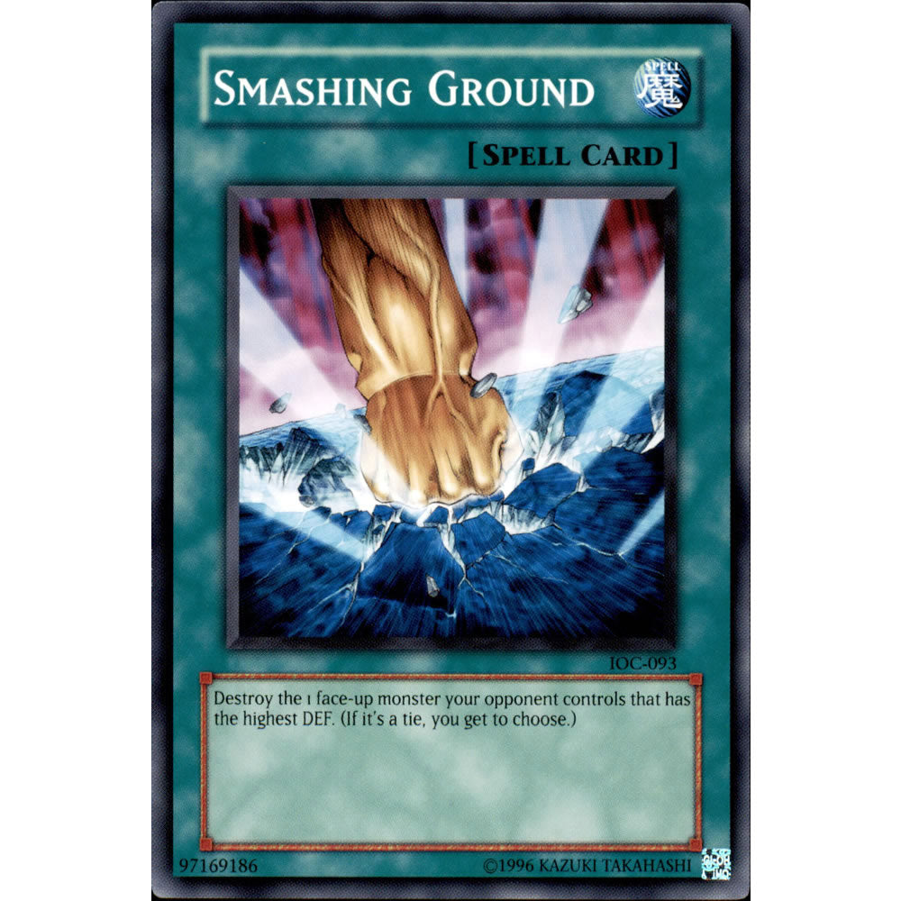 Smashing Ground IOC-093 Yu-Gi-Oh! Card from the Invasion of Chaos Set