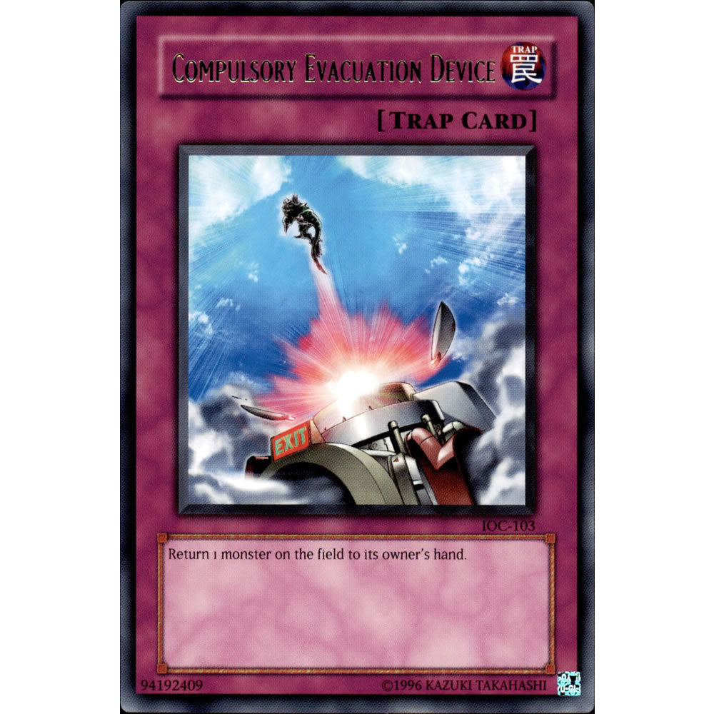 Compulsory Evacuation Device IOC-103 Yu-Gi-Oh! Card from the Invasion of Chaos Set