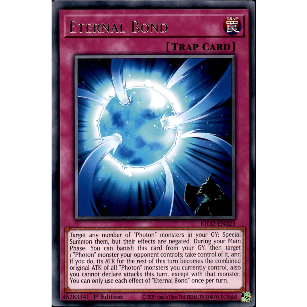 Eternal Bond KICO-EN025 Yu-Gi-Oh! Card from the King's Court Set