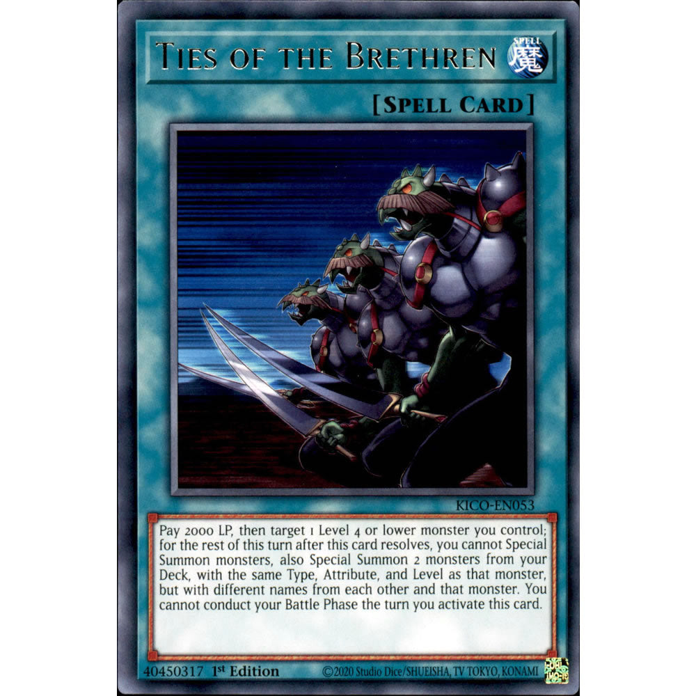 Ties of the Brethren KICO-EN053 Yu-Gi-Oh! Card from the King's Court Set
