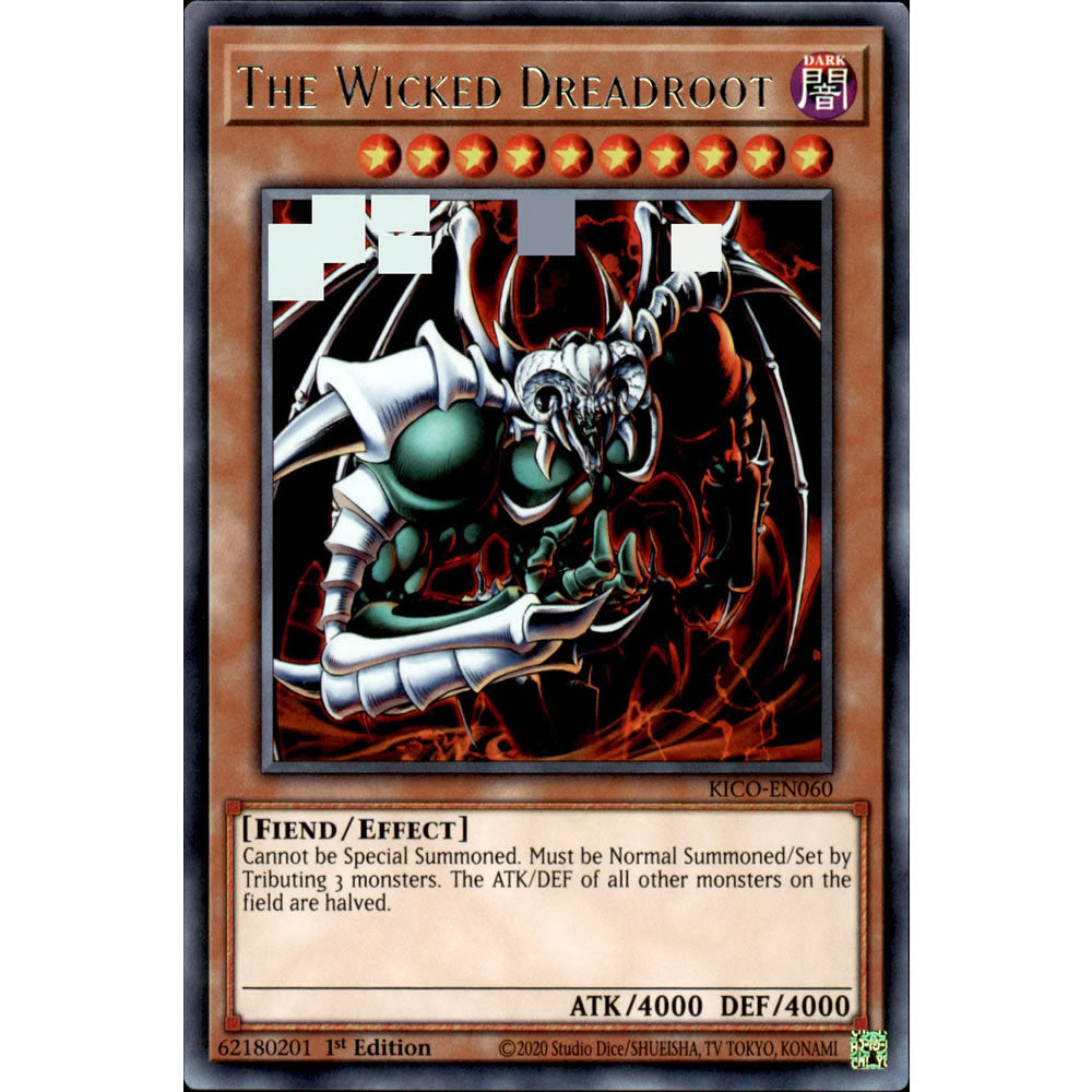 The Wicked Dreadroot KICO-EN060 Yu-Gi-Oh! Card from the King's Court Set