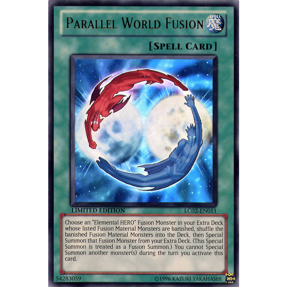 Parallel World Fusion LC02-EN011 Yu-Gi-Oh! Card from the Legendary Collection 2: The Duel Academy Years Mega Pack Set