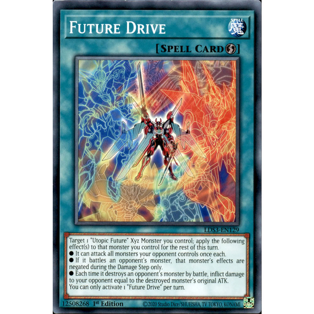 Future Drive LDS3-EN129 Yu-Gi-Oh! Card from the Legendary Duelists: Season 3 Set