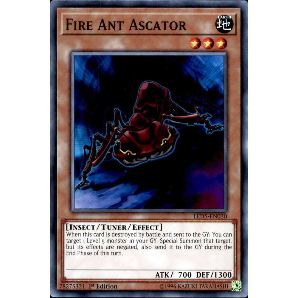 Fire Ant Ascator LED5-EN030 Yu-Gi-Oh! Card from the Legendary Duelists: Immortal Destiny Set