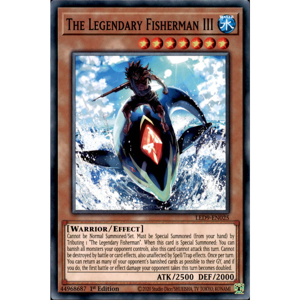 The Legendary Fisherman III LED9-EN025 Yu-Gi-Oh! Card from the Legendary Duelists: Duels From the Deep Set