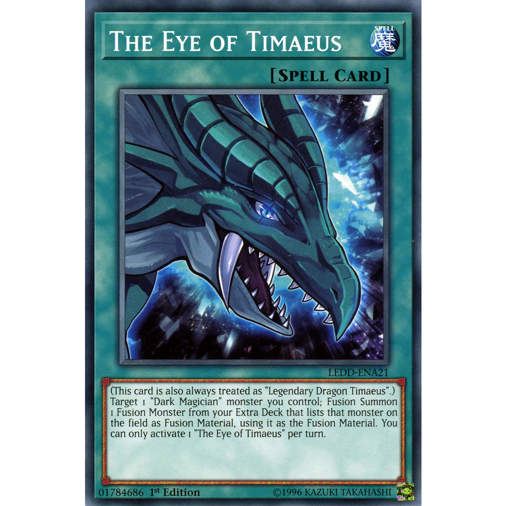 The Eye of Timaeus LEDD-ENA21 Yu-Gi-Oh! Card from the Legendary Dragon Decks Set