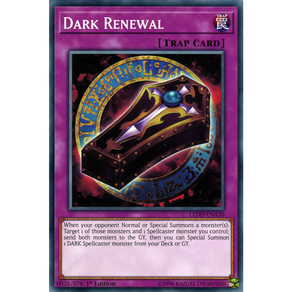 Dark Renewal LEDD-ENA30 Yu-Gi-Oh! Card from the Legendary Dragon Decks Set