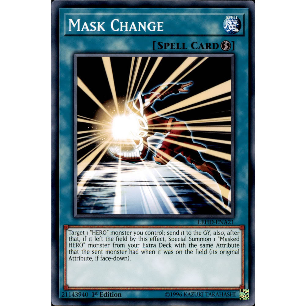 Mask Change LEHD-ENA21 Yu-Gi-Oh! Card from the Legendary Hero Decks Set