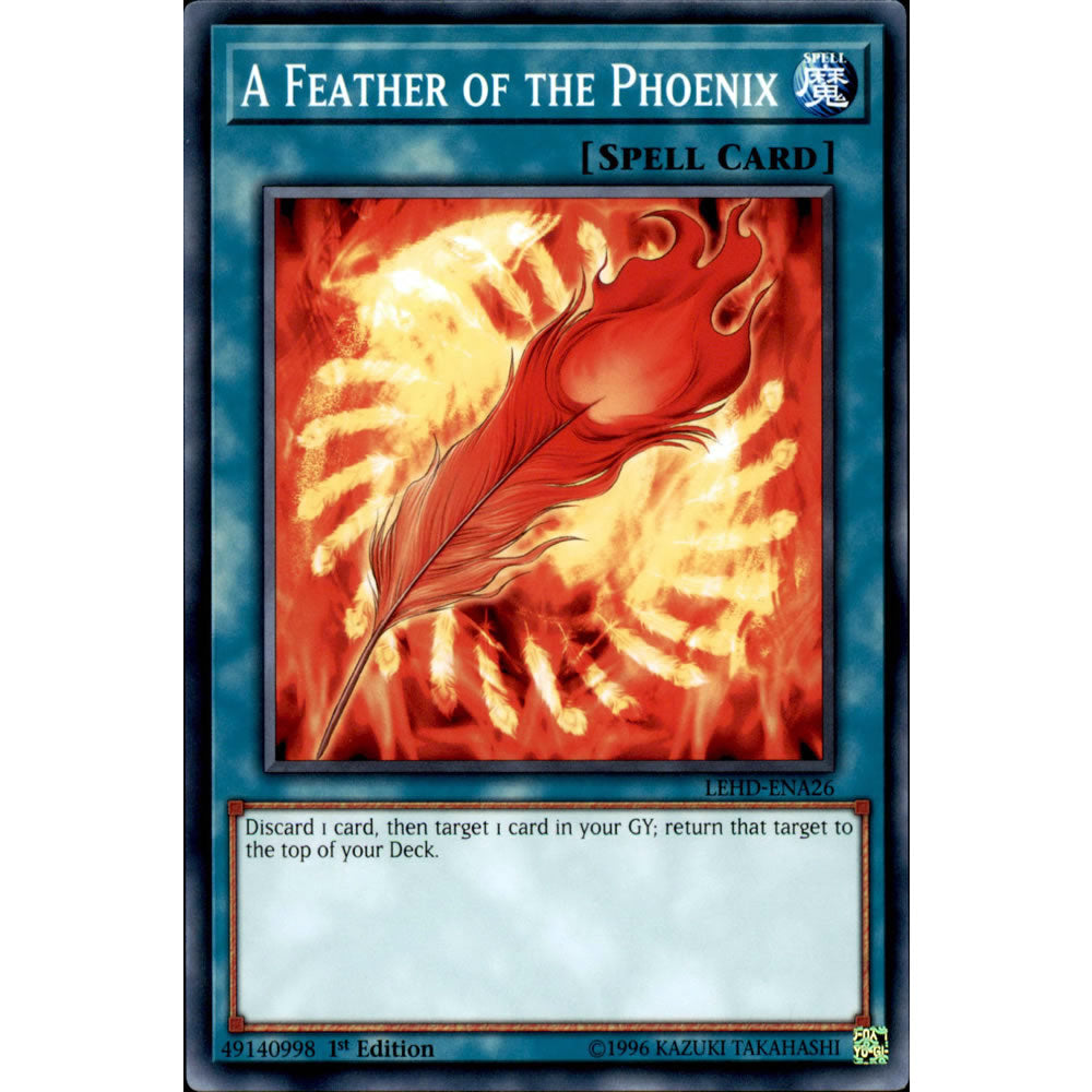 A Feather of the Phoenix LEHD-ENA26 Yu-Gi-Oh! Card from the Legendary Hero Decks Set