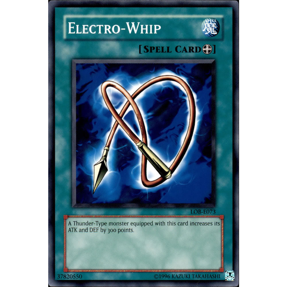 Electro-Whip LOB-073 Yu-Gi-Oh! Card from the Legend of Blue Eyes White Dragon Set