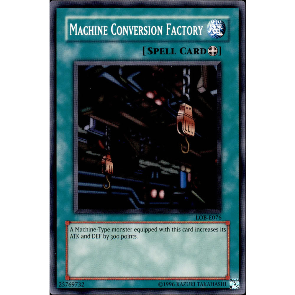 Machine Conversion Factory LOB-076 Yu-Gi-Oh! Card from the Legend of Blue Eyes White Dragon Set