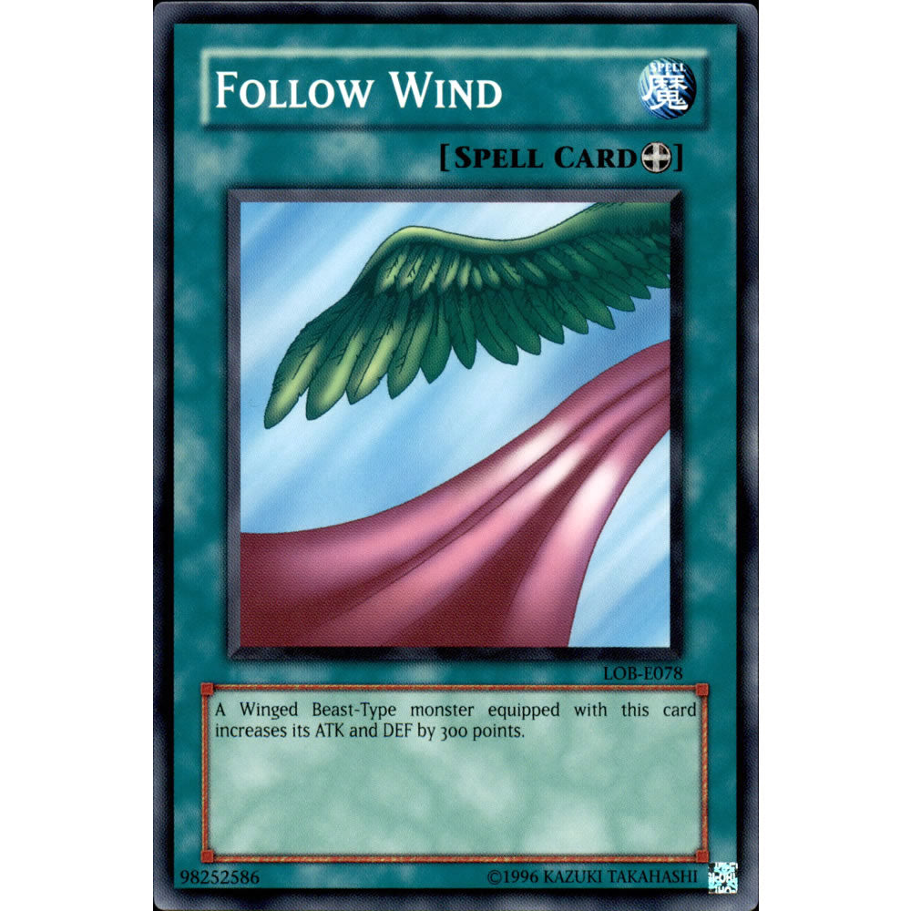 Follow Wind LOB-078 Yu-Gi-Oh! Card from the Legend of Blue Eyes White Dragon Set
