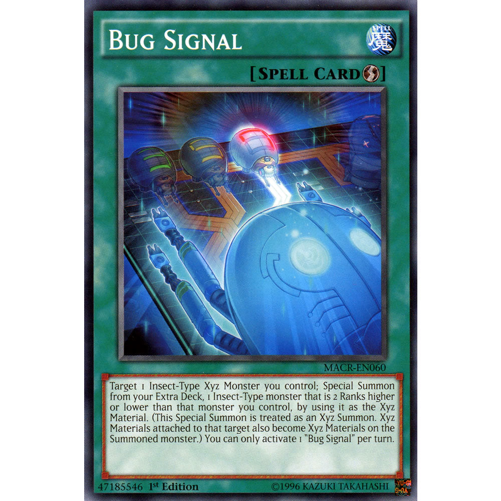 Bug Signal MACR-EN060 Yu-Gi-Oh! Card from the Maximum Crisis Set