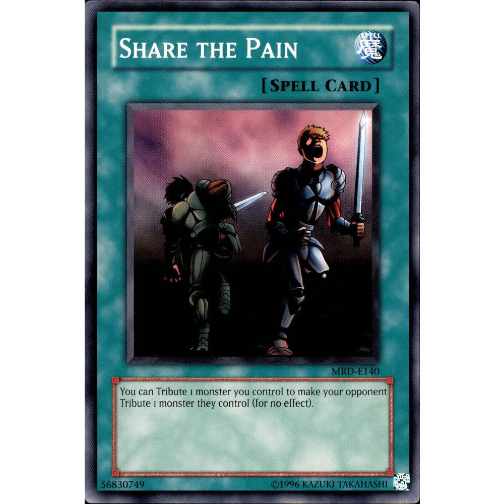 Share the Pain MRD-140 Yu-Gi-Oh! Card from the Metal Raiders Set