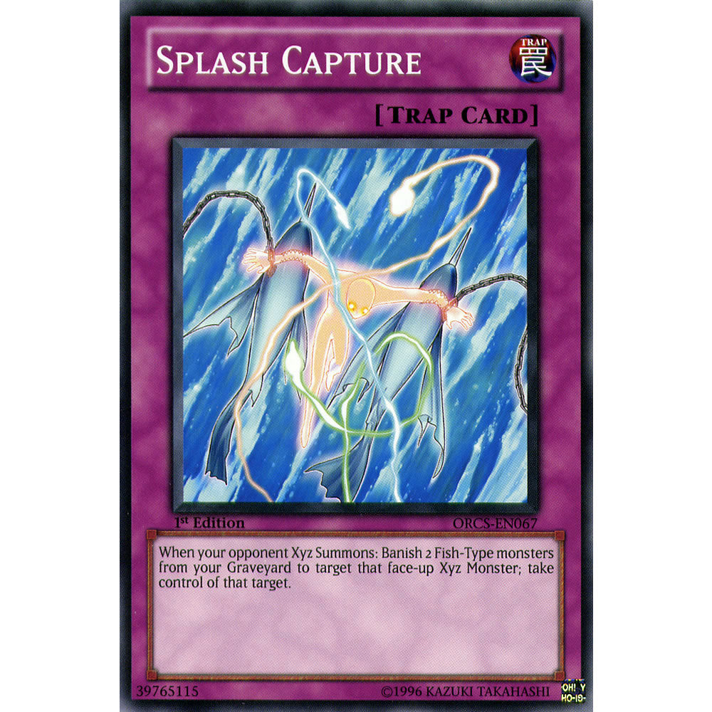 Splash Capture ORCS-EN067 Yu-Gi-Oh! Card from the Order of Chaos Set