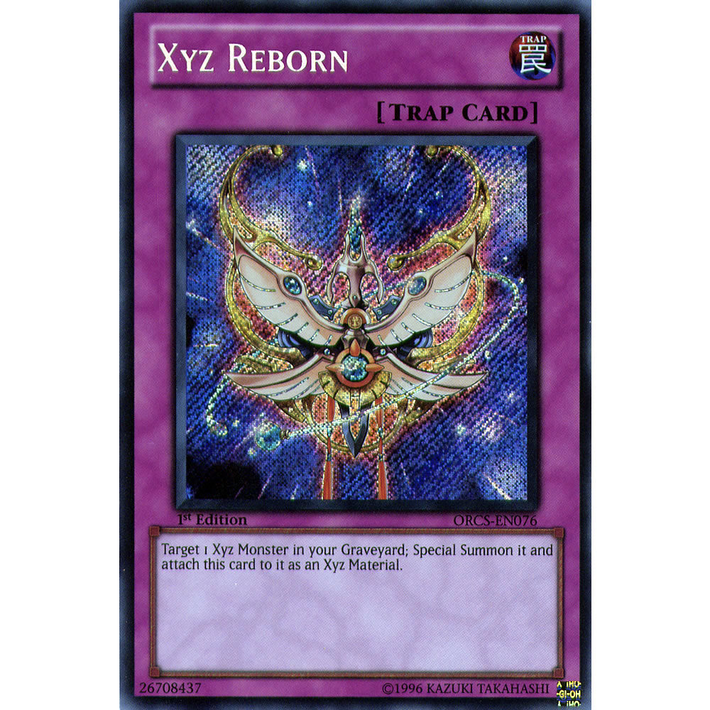 Xyz Reborn ORCS-EN076 Yu-Gi-Oh! Card from the Order of Chaos Set