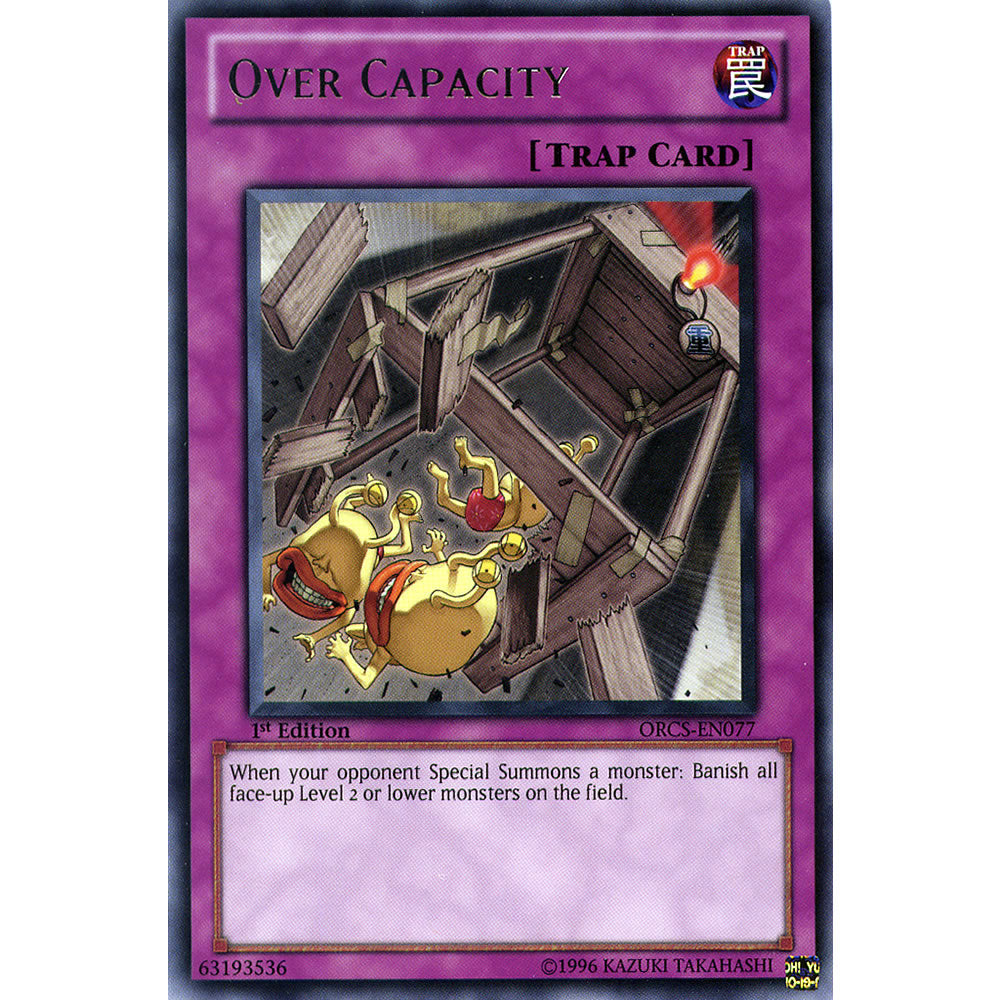 Over Capacity ORCS-EN077 Yu-Gi-Oh! Card from the Order of Chaos Set