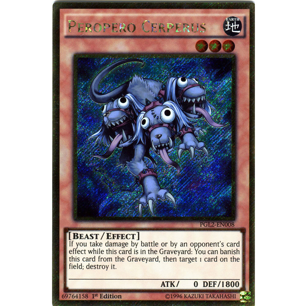 Peropero Cerperus PGL2-EN008 Yu-Gi-Oh! Card from the Premium Gold: Return of the Bling Set