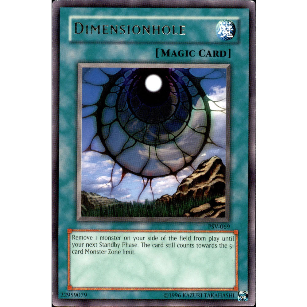 Dimensionhole PSV-069 Yu-Gi-Oh! Card from the Pharaoh's Servant Set