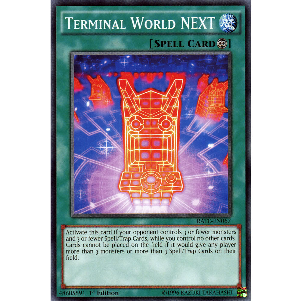 Terminal World NEXT RATE-EN067 Yu-Gi-Oh! Card from the Raging Tempest Set