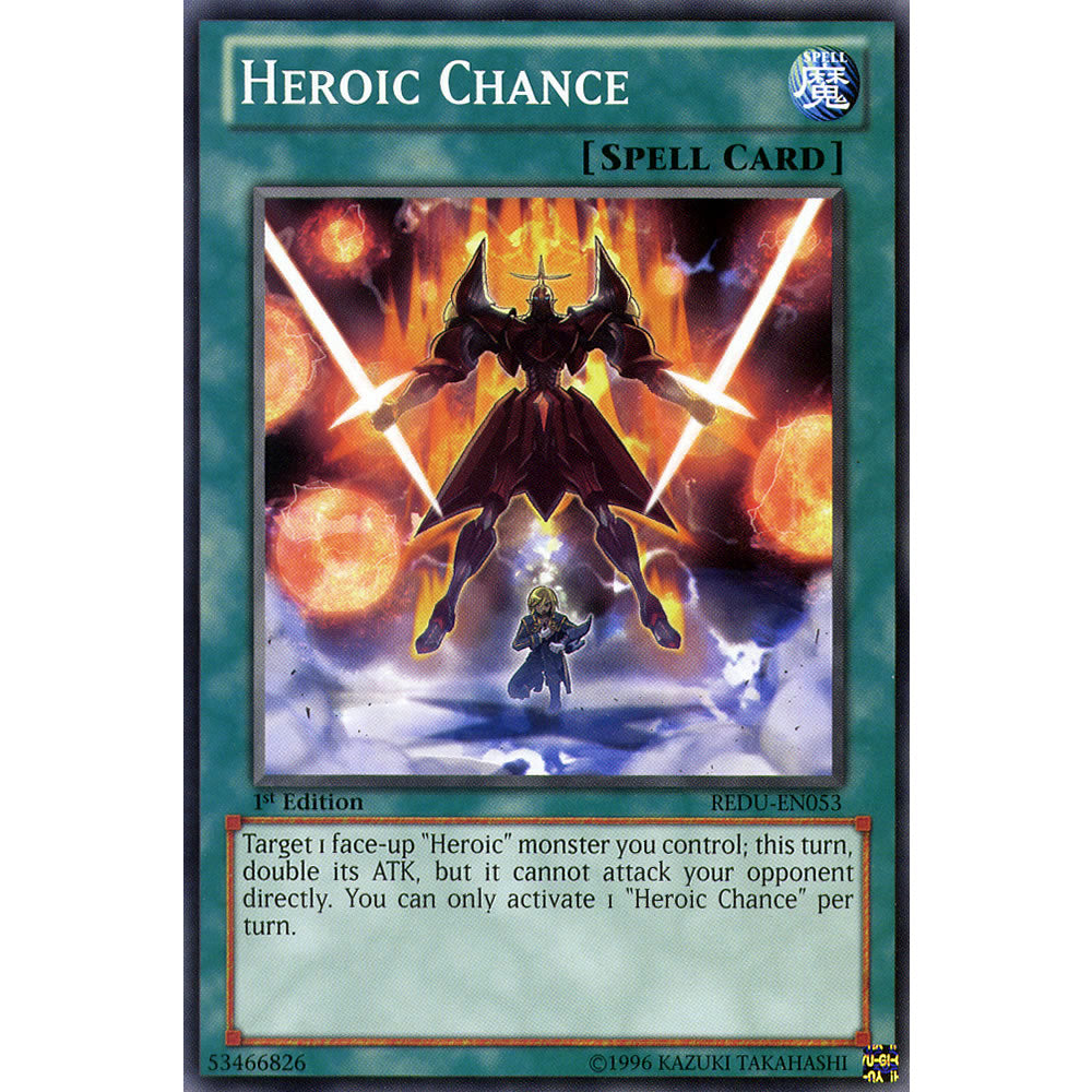 Heroic Chance REDU-EN053 Yu-Gi-Oh! Card from the Return of the Duelist Set