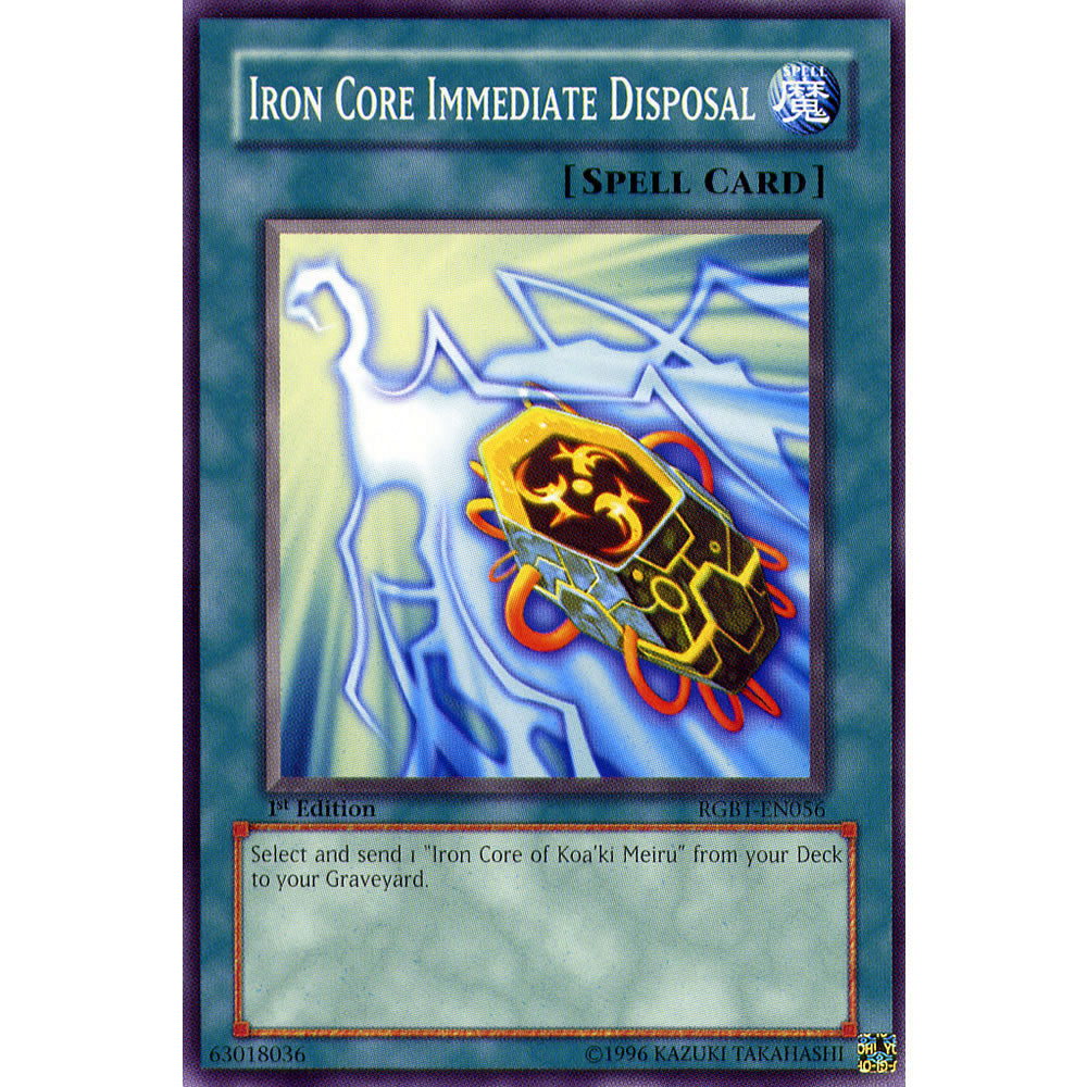 Iron Core Immediate Disposal RGBT-EN056 Yu-Gi-Oh! Card from the Raging Battle Set