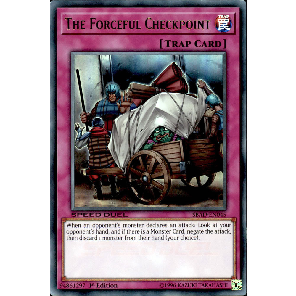 The Forceful Checkpoint SBAD-EN045 Yu-Gi-Oh! Card from the Speed Duel: Attack from the Deep Set