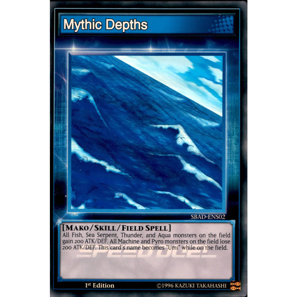 Mythic Depths SBAD-ENS02 Yu-Gi-Oh! Card from the Speed Duel: Attack from the Deep Set