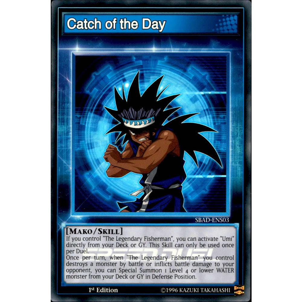 Catch of the Day SBAD-ENS03 Yu-Gi-Oh! Card from the Speed Duel: Attack from the Deep Set