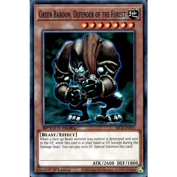 yugioh baboon cards Green Baboon, Defender of the Forest SBCB-EN053 Type monster you control is destroyed and sent to the Graveyard Green Baboon, Defender of the