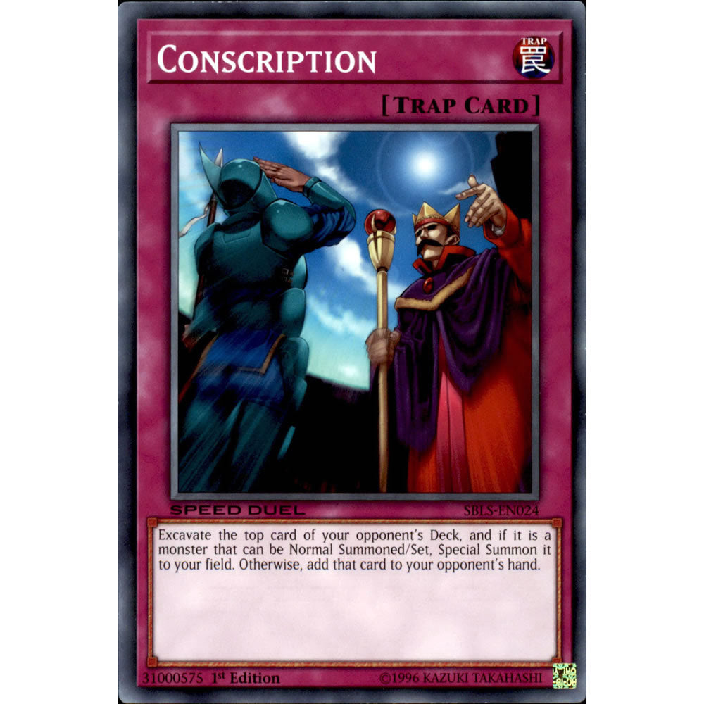 Conscription SBLS-EN024 Yu-Gi-Oh! Card from the Speed Duel: Arena of Lost Souls Set