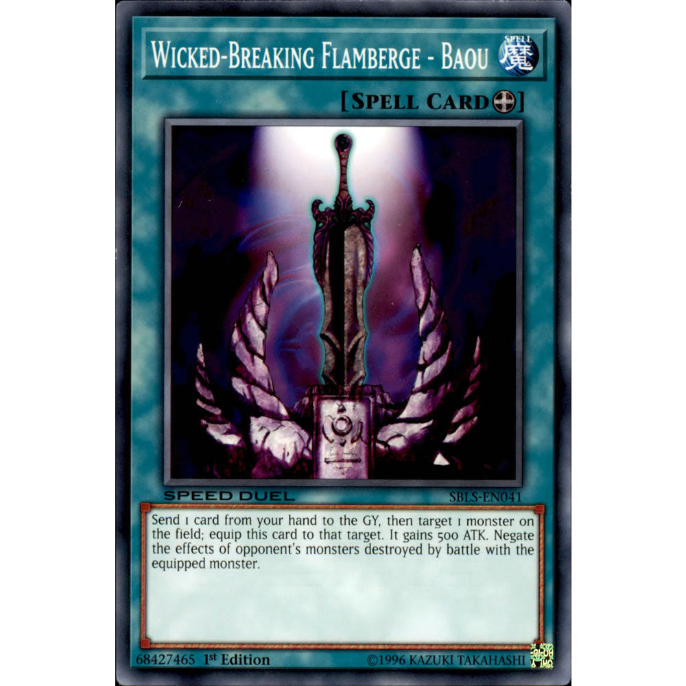 Wicked-Breaking Flamberge - Baou SBLS-EN041 Yu-Gi-Oh! Card from the Speed Duel: Arena of Lost Souls Set