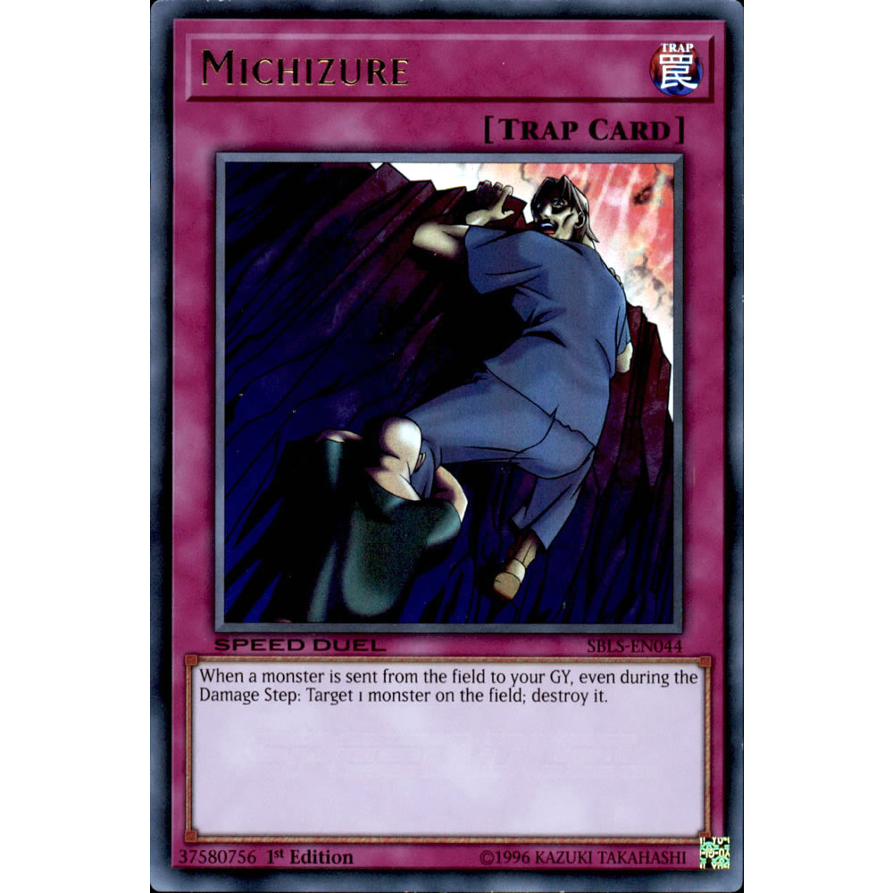 Michizure SBLS-EN044 Yu-Gi-Oh! Card from the Speed Duel: Arena of Lost Souls Set