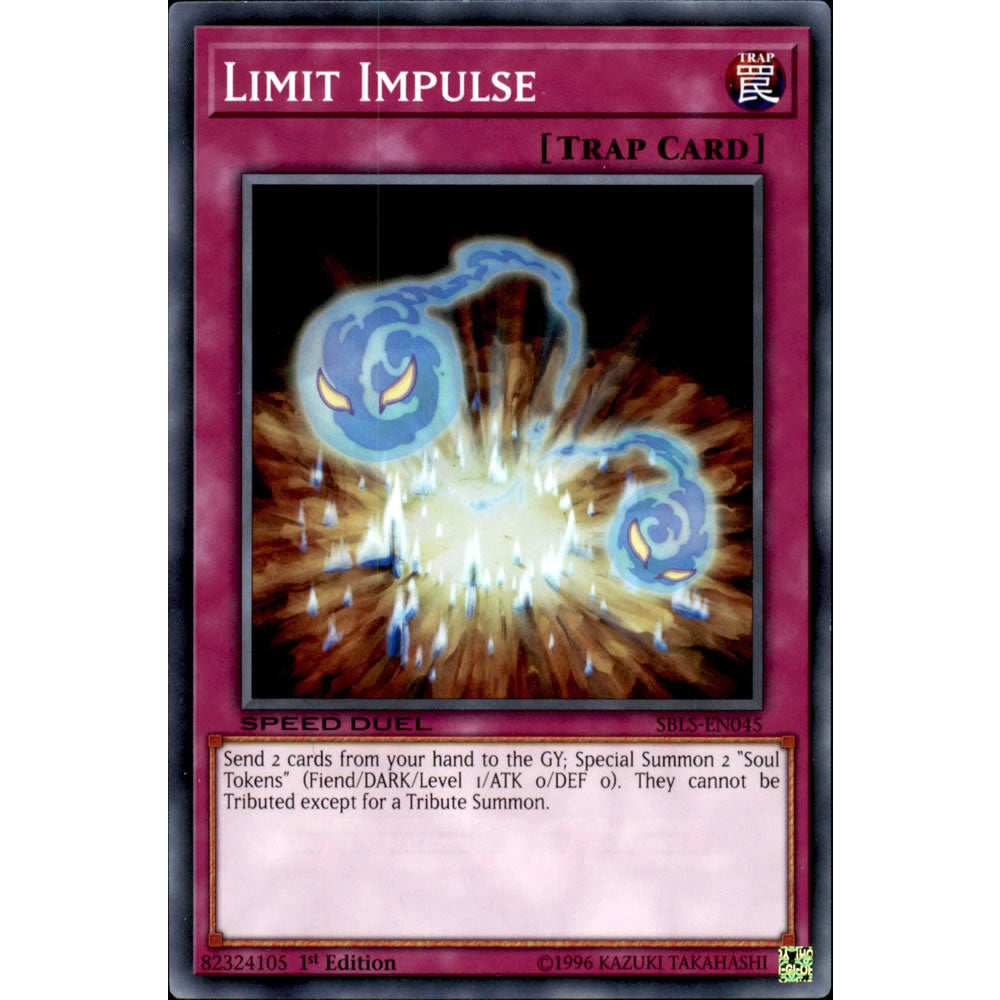 Limit Impulse SBLS-EN045 Yu-Gi-Oh! Card from the Speed Duel: Arena of Lost Souls Set