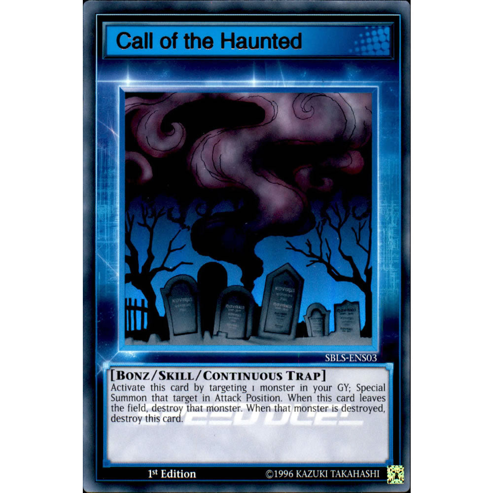 Call of the Haunted SBLS-ENS03 Yu-Gi-Oh! Card from the Speed Duel: Arena of Lost Souls Set