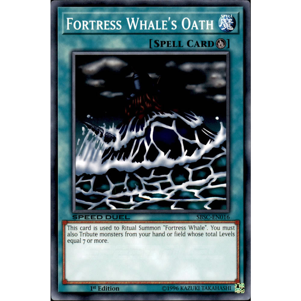 Fortress Whale's Oath SBSC-EN016 Yu-Gi-Oh! Card from the Speed Duel: Scars of Battle Set