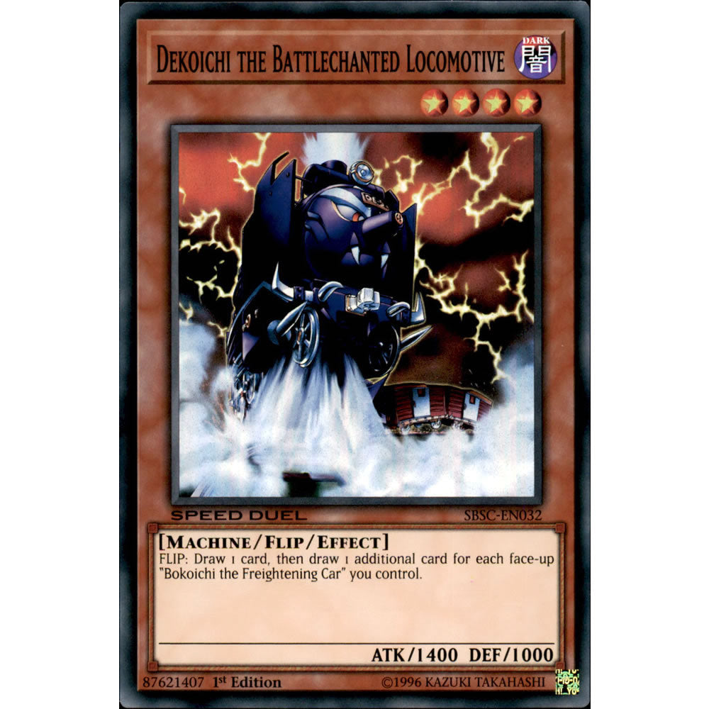 Dekoichi the Battlechanted Locomotive SBSC-EN032 Yu-Gi-Oh! Card from the Speed Duel: Scars of Battle Set