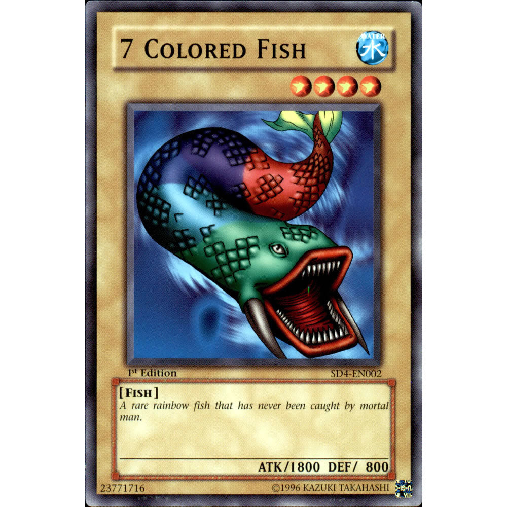 7 Colored Fish SD4-EN002 Yu-Gi-Oh! Card from the Fury From The Deep Set