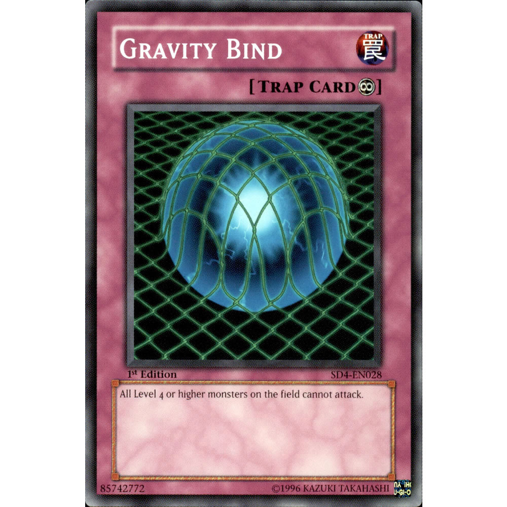 gravity bind card yugioh All Level 4 or higher monsters on the field cannot attack. I graded most of these