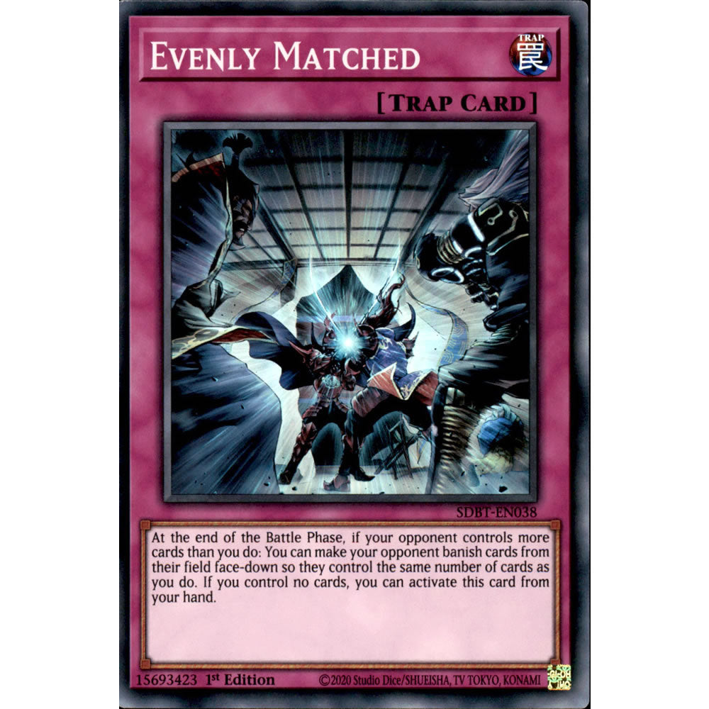 Evenly Matched SDBT-EN038 Yu-Gi-Oh! Card from the Beware of Traptrix Set