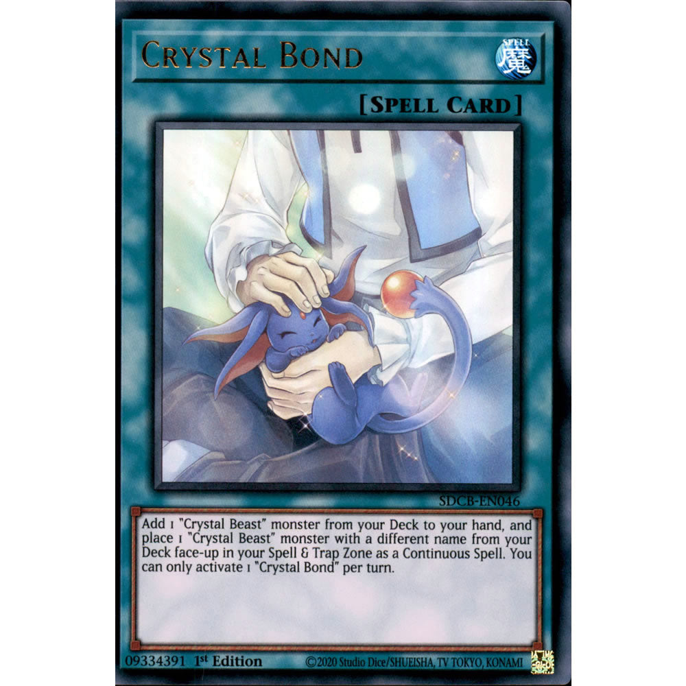 Crystal Bond SDCB-EN046 Yu-Gi-Oh! Card from the Legend of the Crystal Beasts Set