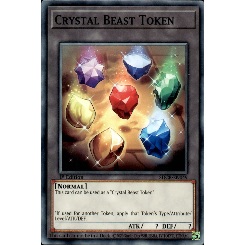Crystal Beast Token SDCB-EN049 Yu-Gi-Oh! Card from the Legend of the Crystal Beasts Set