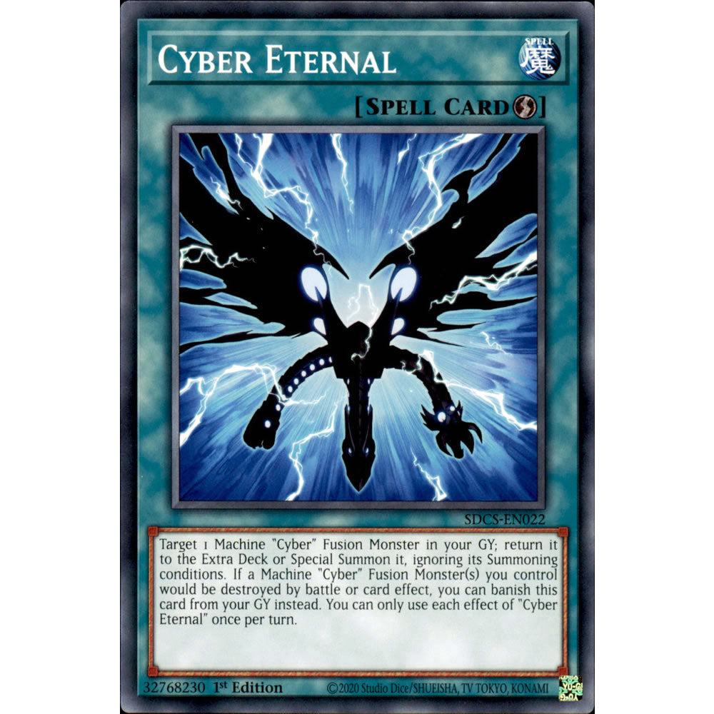 Cyber Eternal SDCS-EN022 Yu-Gi-Oh! Card from the Cyber Strike Set