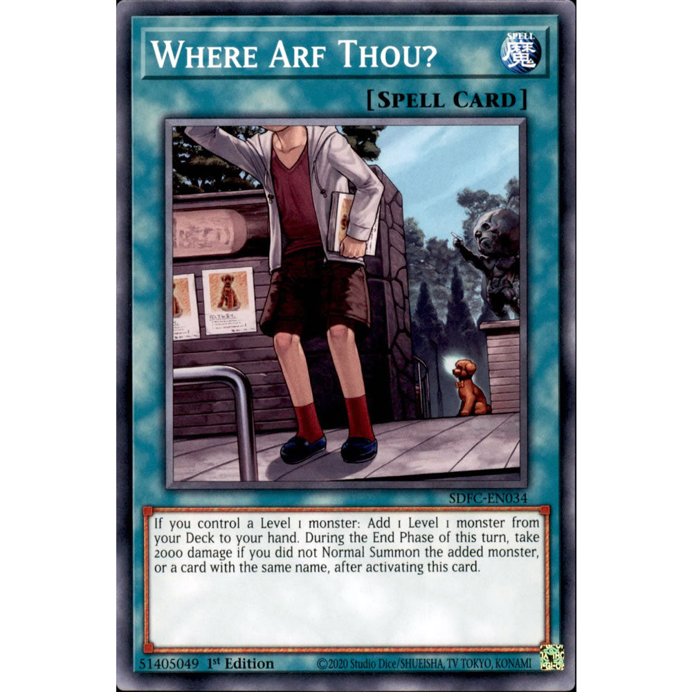 Where Arf Thou? SDFC-EN034 Yu-Gi-Oh! Card from the Freezing Chains Set